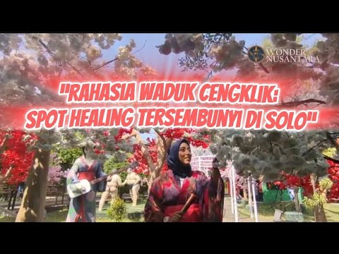 Waduk Cengklik Park: Spot Instagramable Baru di Soloraya