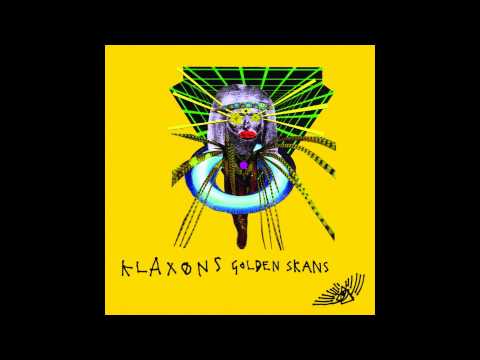 Klaxons - Golden Skans (Surkin Remix)