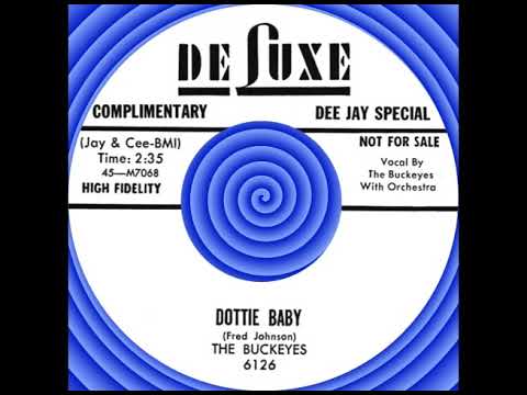 DOTTIE BABY, The Buckeyes, (Rare) DeLuxe #6126 1957