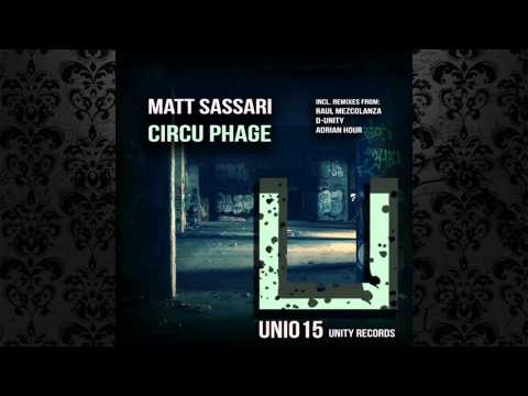 Matt Sassari - Circu Phage (D-Unity Remix) [UNITY RECORDS]