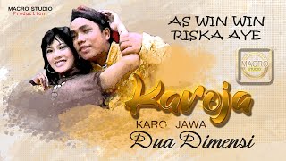 Download lagu LAGU JAWA | DUA DIMENSI KAROJA | AS WIN WIN mp3