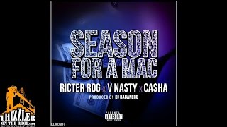 Richter Rog ft. V Nasty & Casha - Season For A Mac [Thizzler.com]