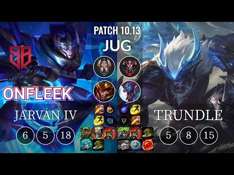 SB OnFleek Jarvan IV vs Trundle Jungle - KR Patch 10.13