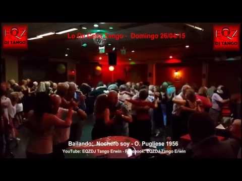 Bailando en Lo De Celia Tango: Nochero soy - O. Pugliese 1956