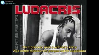 Ludacris Tickets Sold Out (Skit) Legendado