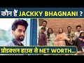 Jackky Bhagnani Life Story, Education, Net Worth Reveal, Acting Career Flop के बाद Producer Journey