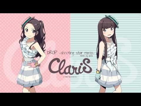 ClariS - DROP (shooting star remix)