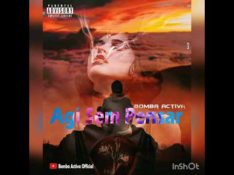 Bomba Activa feat Chrill Malate - Agí Sem Pensar