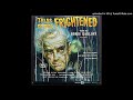 Boris Karloff - Tales Of The Frightened - Side 1 - 1963 Spoken Word - Horror - Halloween