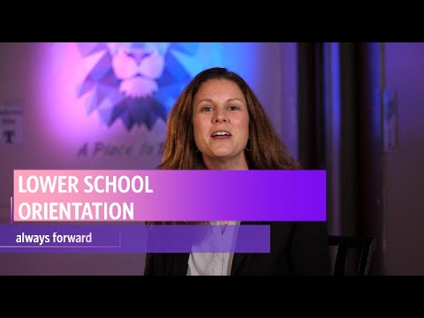 Lower School Orientation