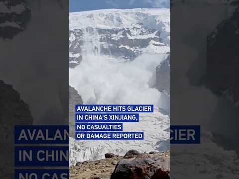 Avalanche hits glacier in China's Xinjiang, no casualties or damage reported