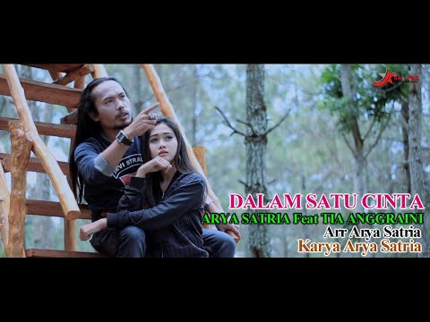 Arya Satria feat. Tia Anggraini - Dalam Satu Cinta