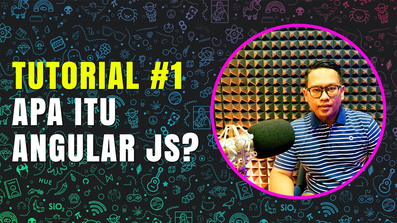 Tutorial Belajar Angular JS #1 Apa Itu Angular JS