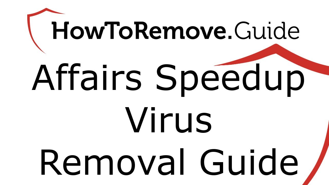 Uninstall Affairs Speedup Virus