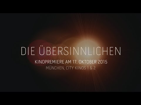 DIE ÜBERSINNLICHEN - Stimmen zur Kino-Premiere des ersten großen MYSTICA Dokumentarfilms