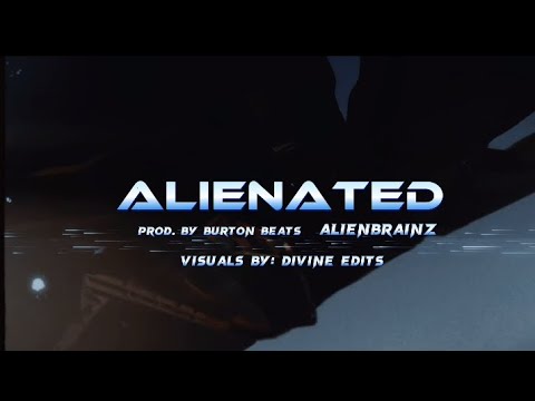 Aylian, Burton beats- Alienated (Lyric motion video)
