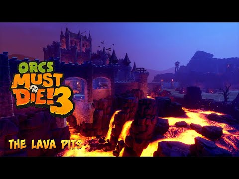Orcs Must Die! 3 | Old Friends | The Lava Pits - [Rift Lord, 5 Skulls, Highscore]