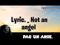 Tems - Not an angel. [ lyric video]  & traduction française.