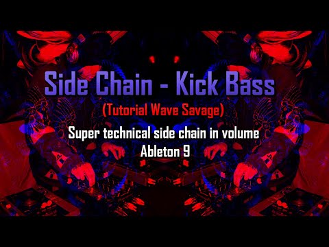 Side Chain - Kick Bass (Tutorial Wave Savage) Super technical side chain in volume