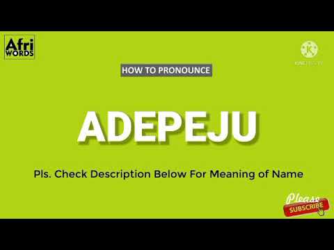 How to pronounce ADEPEJU
