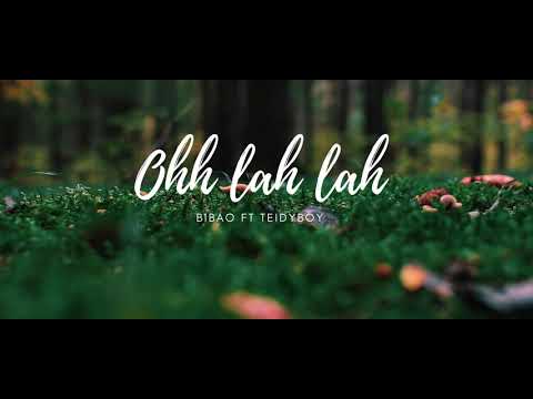 Ohh lah lah (2020) Bibao ft. Teidyboy
