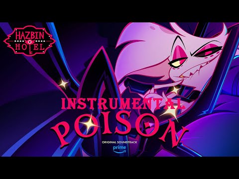 Poison - Instrumental (Lyric Video) | Hazbin Hotel (Lyrics [CC])