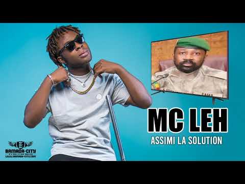 MC LEH - ASSIMI LA SOLUTION (Son Officiel)