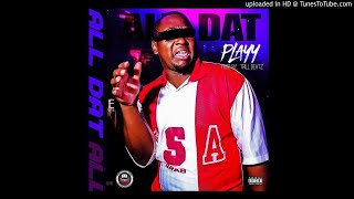 Playy - All Dat (Official Audio) #DurttyDaily