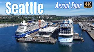 SEATTLE 🇺🇸 From The Sky 4K: Ovation of the Seas + Celebrity Edge