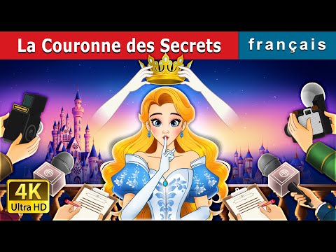 La Couronne des Secrets | Crown of Secrets in French | @FrenchFairyTales