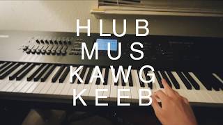 Hlub Mus Kawg Keeb - Kwm Lis | Short Instrumental