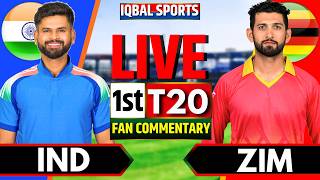 🔴India vs Zimbabwe, 1st T20 Fan Commentary | Live Cricket Match Today | IND vs ZIM | Iqbal Sports 