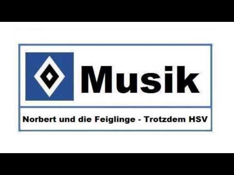 HSV Musik : # 128 » Norbert und die Feiglinge - Trotzdem HSV «