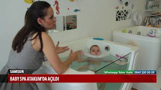 Baby Spa Atakum'da açıldı