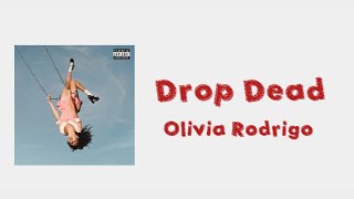 Download lagu Drop Dead - Olivia Rodrigo (Lirik terjemahan Indonesia) mp3