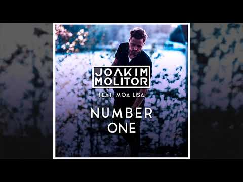 Joakim Molitor feat. Moa Lisa - Number One (Official Audio)