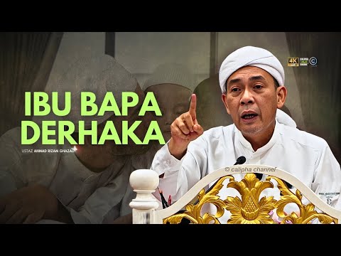 USTAZ AHMAD RIZAM - IBU BAPA DERHAKA