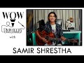 Char Diwar | Thamana Haat | Sarai Ramri Dekhinxau Timi | Samir Shrestha on WOW Unplugged