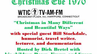 Christmas Eve 1970 | Different U.S.A. Customs | WTIC Radio | Hartford, CT | Dick Bertel