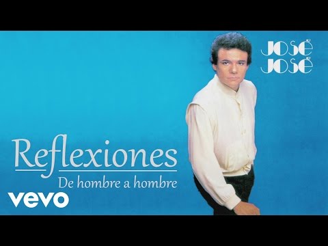 José José - De Hombre a Hombre (Cover Audio)