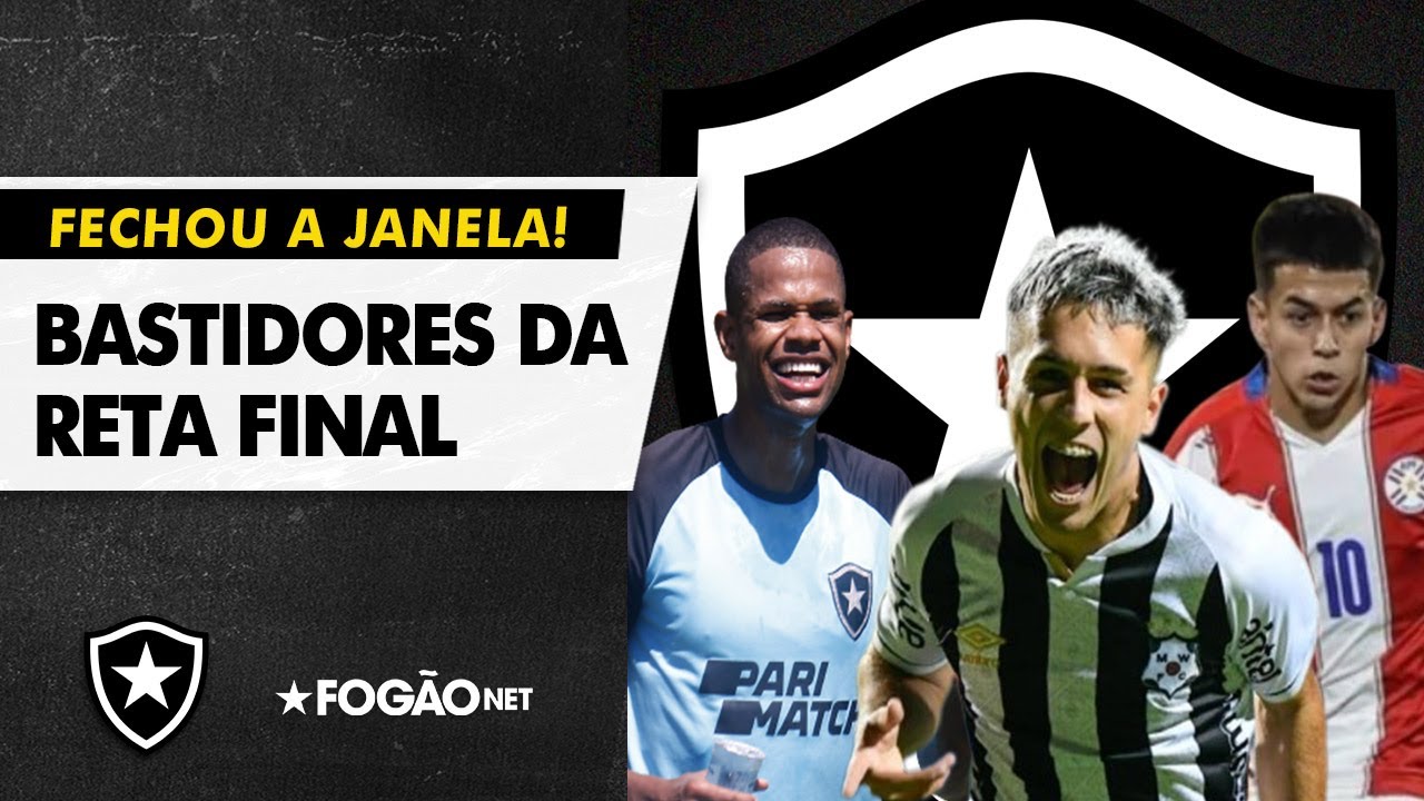 VÍDEO: as últimas horas da janela de transferências do Botafogo e os bastidores
