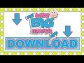 The NEW Baby Big Mouth APP DOWNLOAD