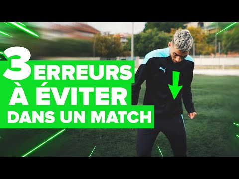 3 MISTAKES TO ABSOLUTELY AVOID in a football match