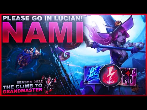 LUCIAN... PLEASE GO IN WITH MY NAMI! - Climb to Grandmaster | League of Legends