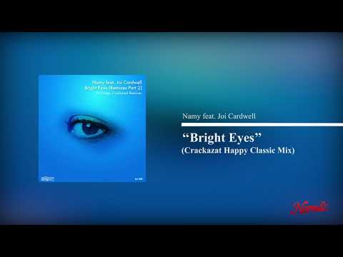 Namy feat. Joi Cardwell - Bright Eyes (Crackazat Happy Classic Mix)