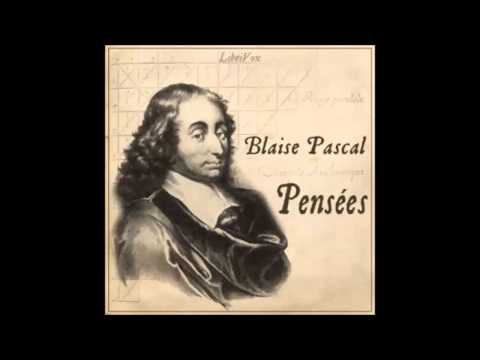Pensées by Blaise PASCAL (FULL Audiobook)
