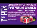 Jennifer Hudson Feat R Kelly - "It's Your World ...