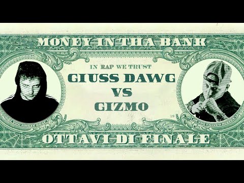 MONEY IN THA BANK - Giuss Dawg vs Gizmo - Ottavi di Finale
