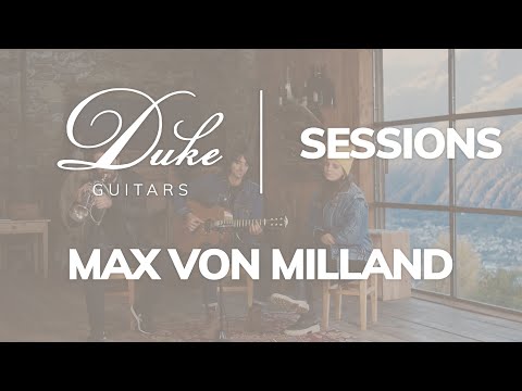 Max von Milland - Eisack (Duke Guitars Sessions)