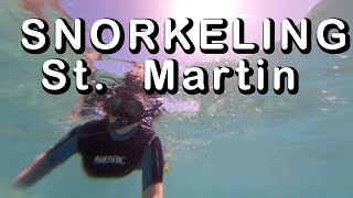 Snorkeling St. Martin ...with Two In Tow Vlog 46